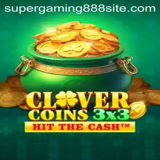 Clovercoin3x3: The Exciting New Era of Gaming by SuperGaming888