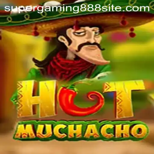 Exploring HotMuchacho: The Thrilling New Gaming Experience by SuperGaming888