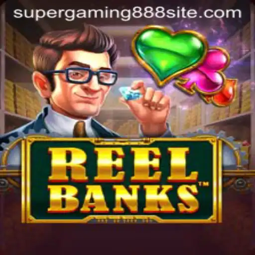 ReelBanks: Unveiling the Thrills of SuperGaming888's Latest Slot Adventure